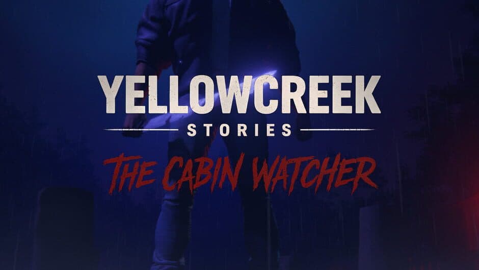 Yellowcreek Stories: The Cabin Watcher banner