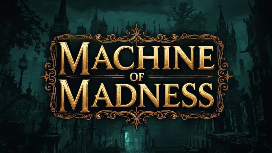 Machine of Madness banner