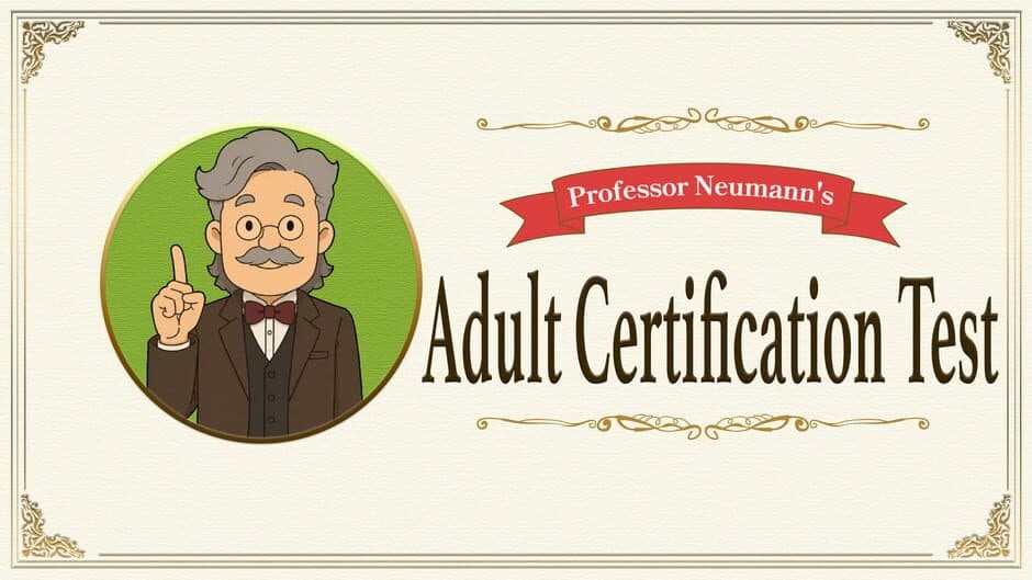 Professor Neumann's Adult Certification Test banner