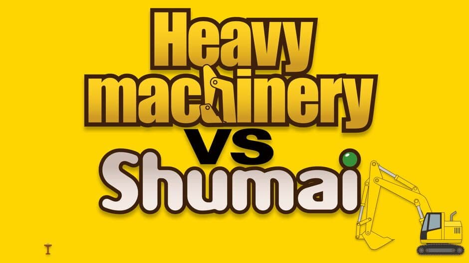 Heavy Machinery vs. Shumai banner