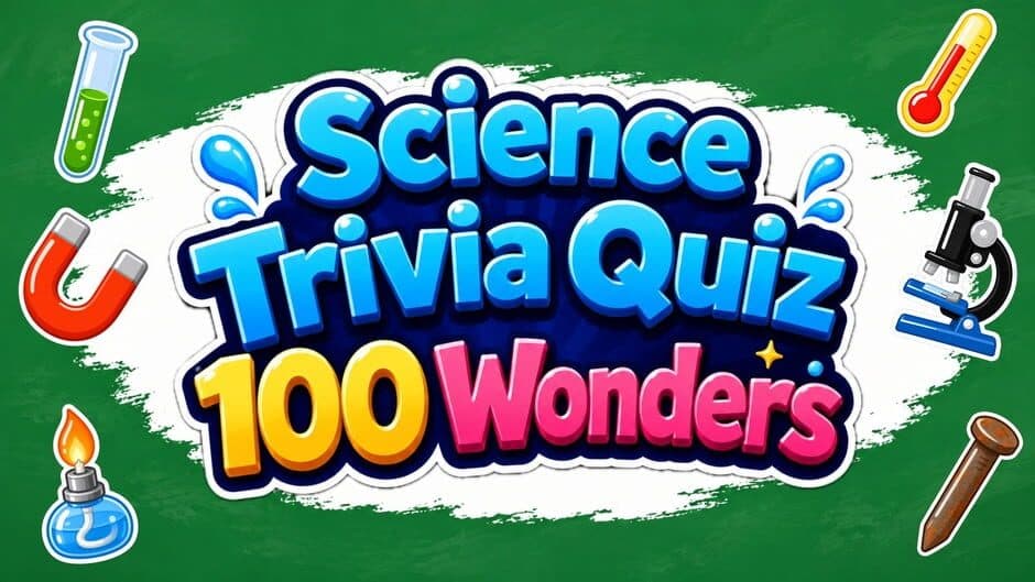 Science Trivia Quiz 100 Wonders banner