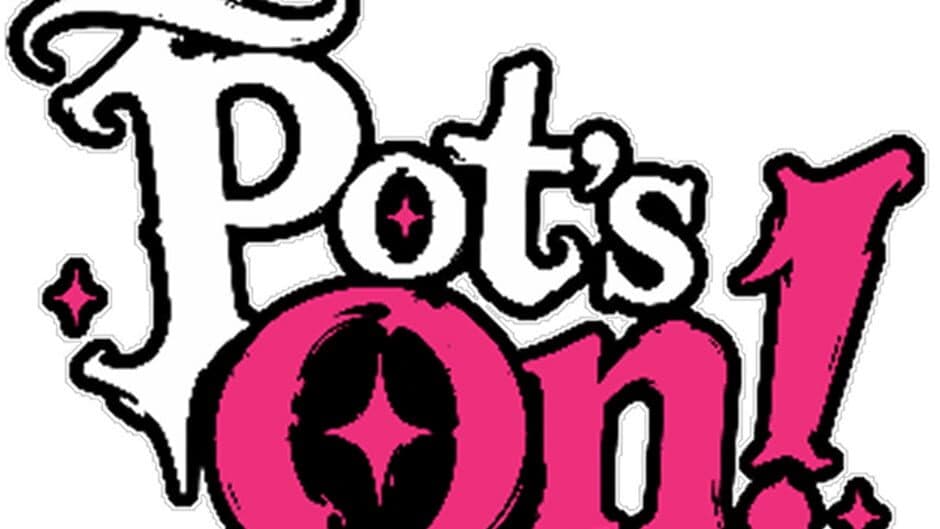Pot's On! banner