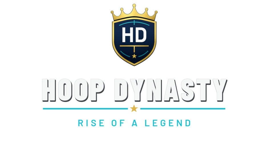Hoop Dynasty: Rise of a Legend banner