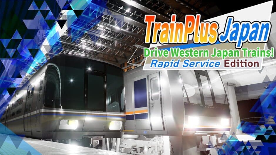 Train Plus Japan: Drive Western Japan Trains! - Rapid Service Edition banner