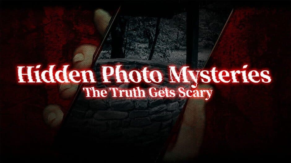 Hidden Photo Mysteries: The Truth Gets Scary banner