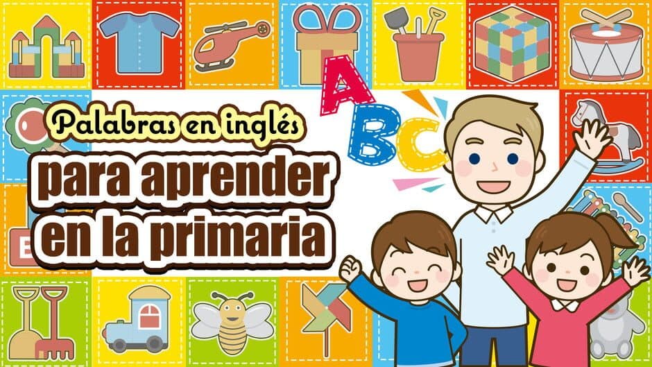 Palabras en inglés para aprender en la primaria banner