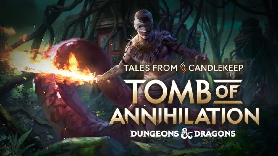 Tales from Candlekeep: Tomb of Annihilation banner