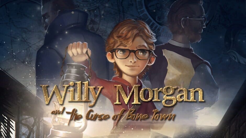 Willy Morgan and the Curse of Bone Town banner