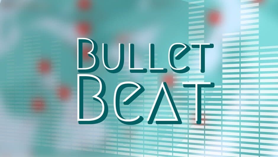 Bullet Beat banner
