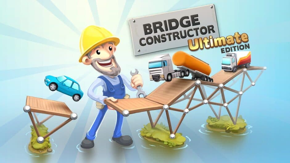 Bridge Constructor: Ultimate Edition banner