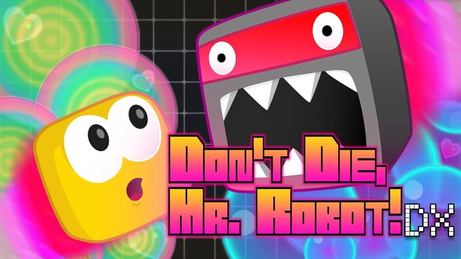 Don't Die, Mr. Robot! banner