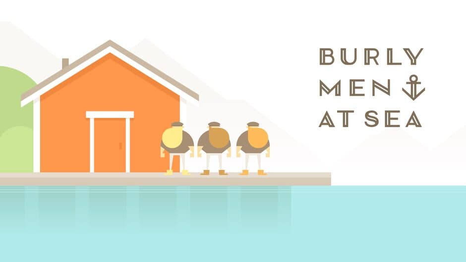 Burly Men at Sea banner