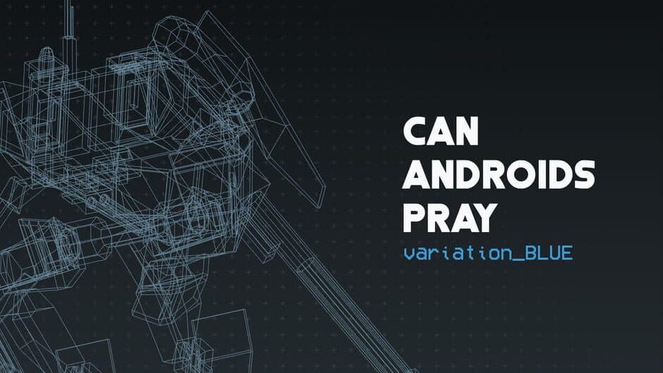 Can Androids Pray: Blue banner