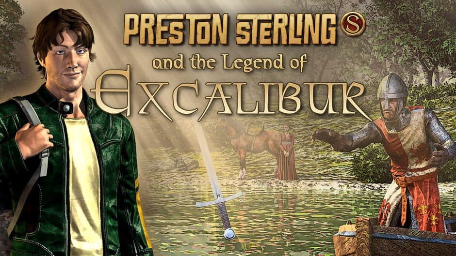 Preston Sterling and the Legend of Excalibur banner