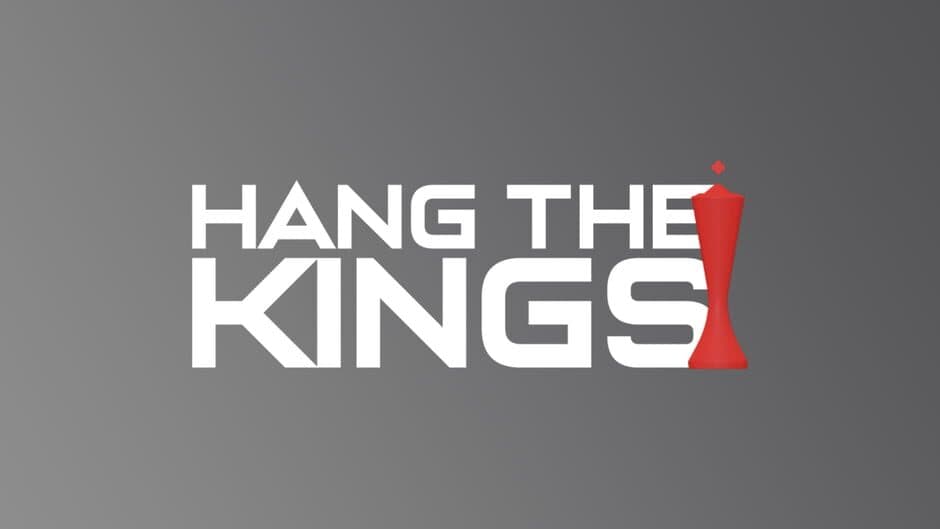 Hang the Kings banner