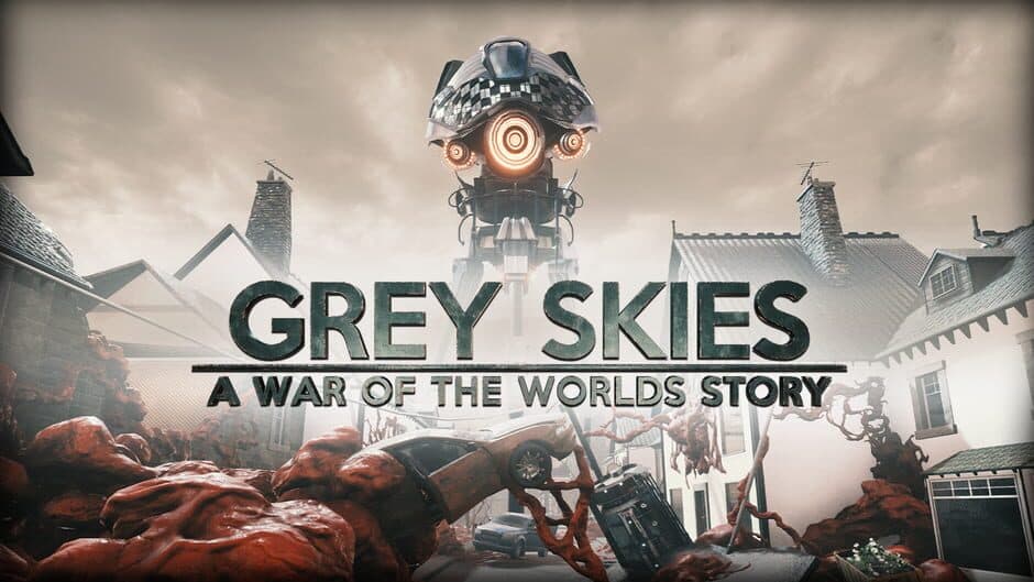 Grey Skies: A War of the Worlds Story banner