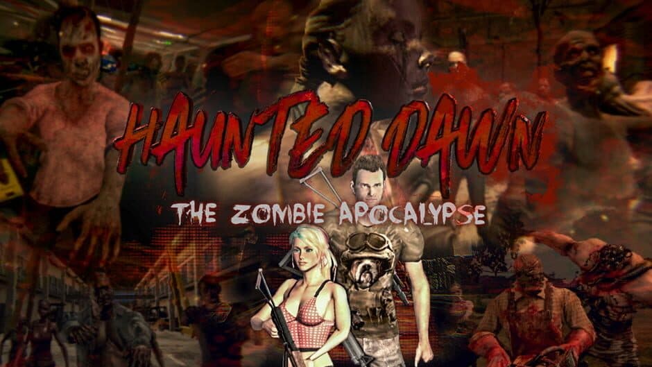 Haunted Dawn: The Zombie Apocalypse banner