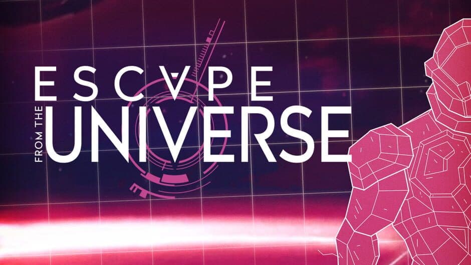 Escape from the Universe banner