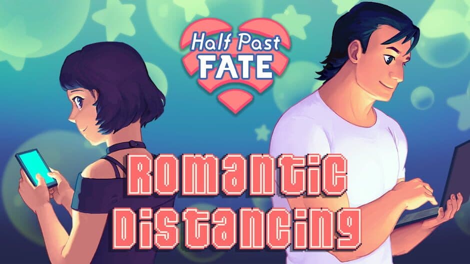 Half Past Fate: Romantic Distancing banner