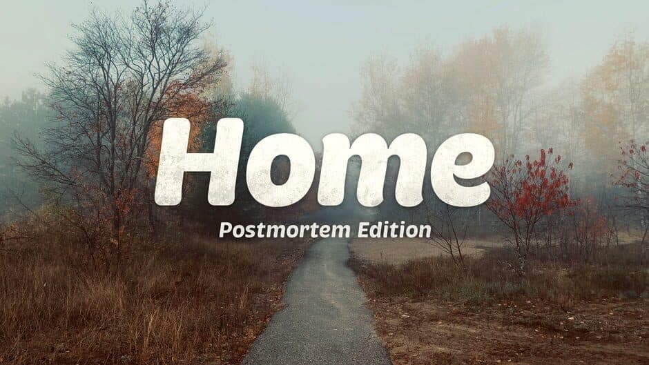 Home: Postmortem Edition banner