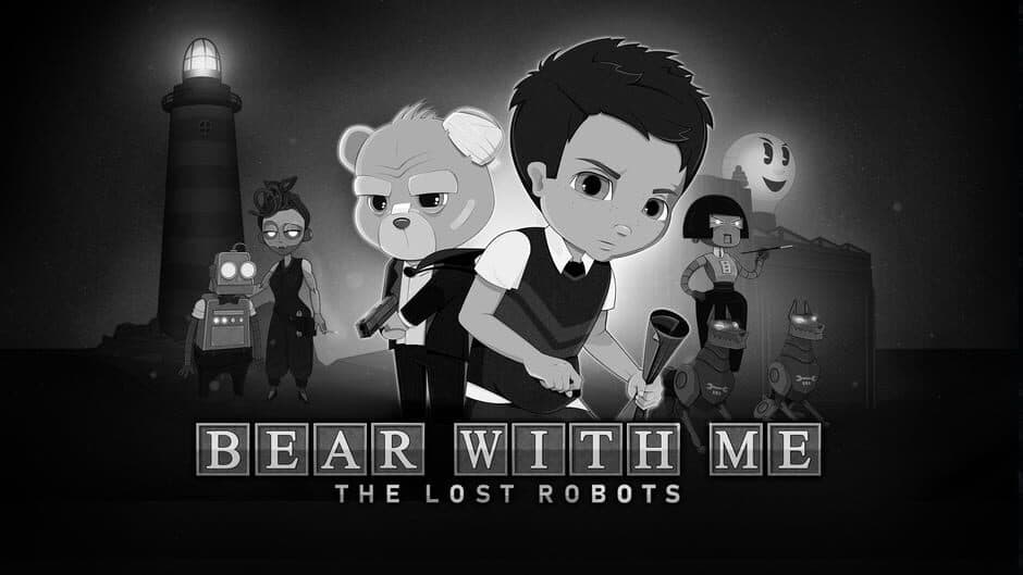 Bear With Me: The Lost Robots banner