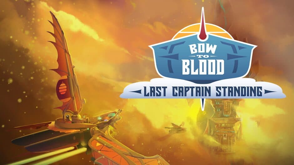 Bow to Blood: Last Captain Standing banner