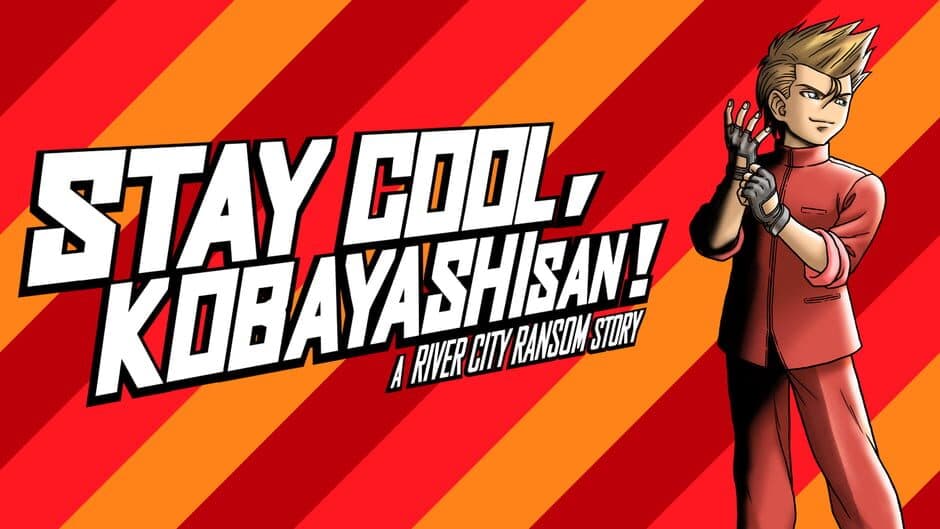 Stay Cool, Kobayashi-san!: A River City Ransom Story banner