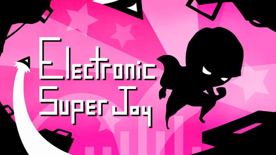 Electronic Super Joy banner