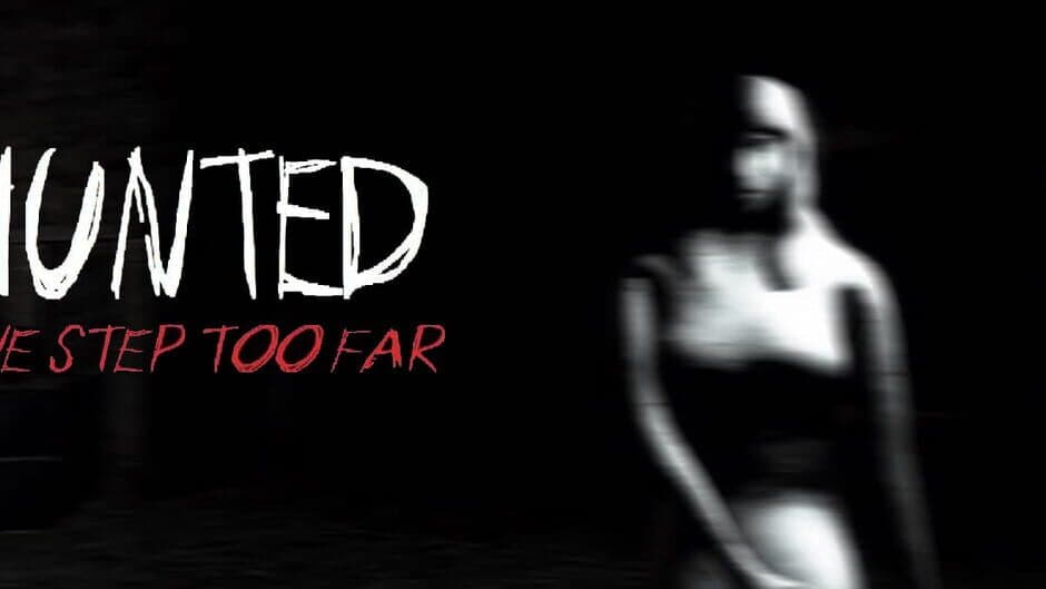 Hunted: One Step Too Far banner