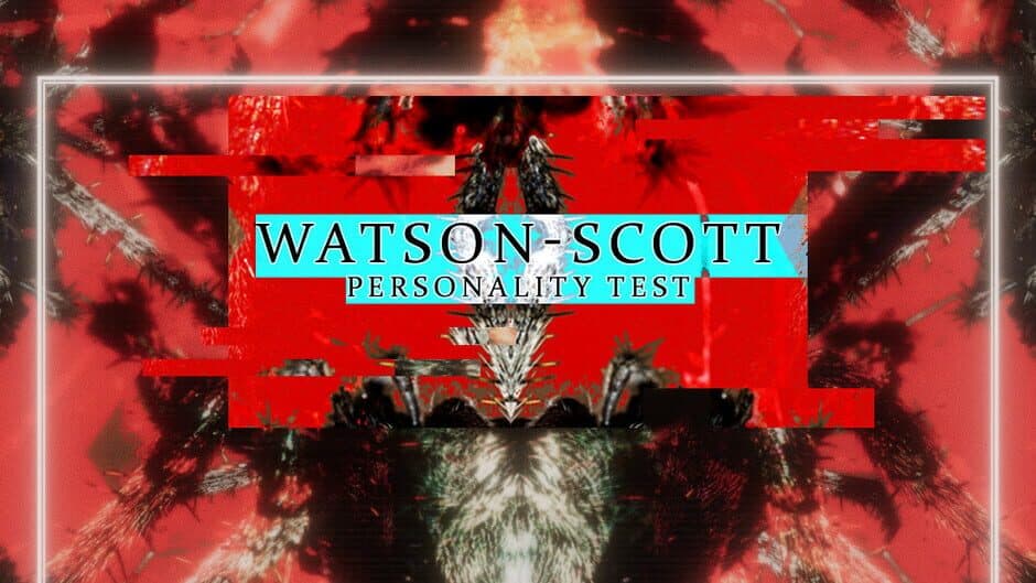 The Watson-Scott Test banner