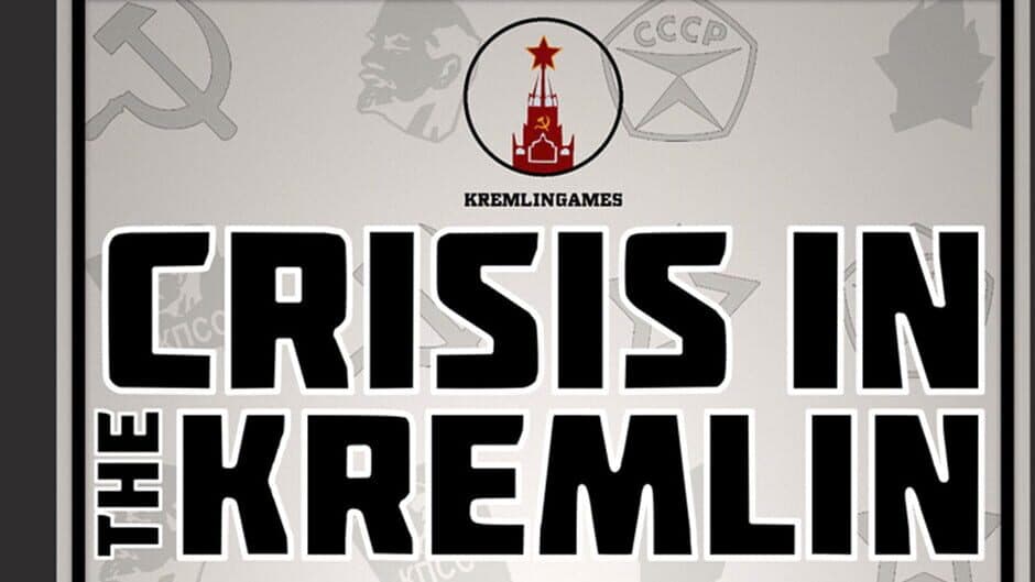 Crisis in the Kremlin banner