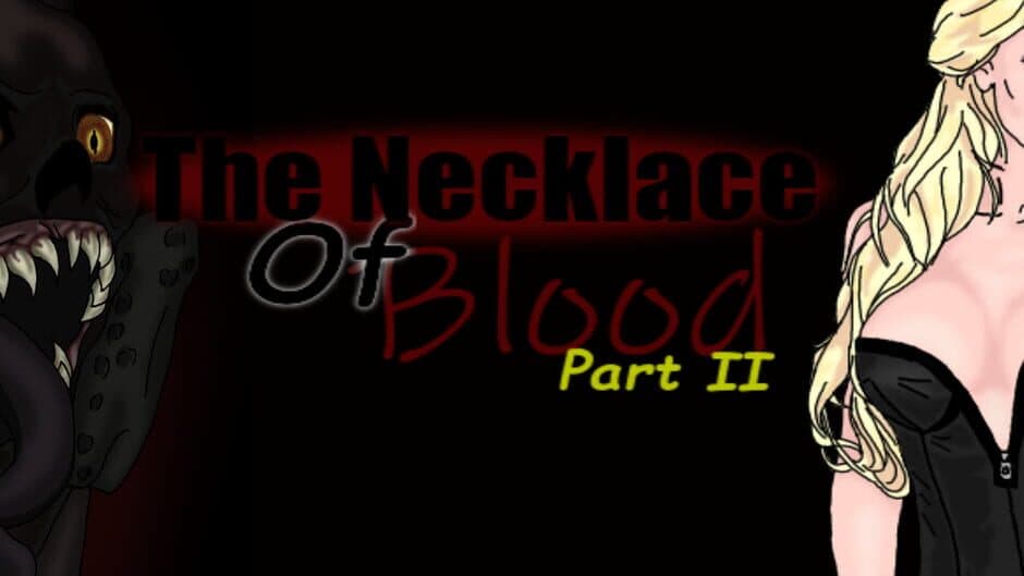The Necklace of Blood Part II banner