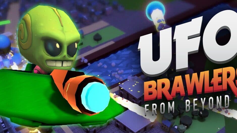 UFO : Brawlers from Beyond banner