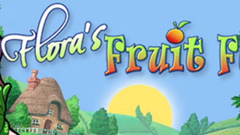Flora's Fruit Farm banner