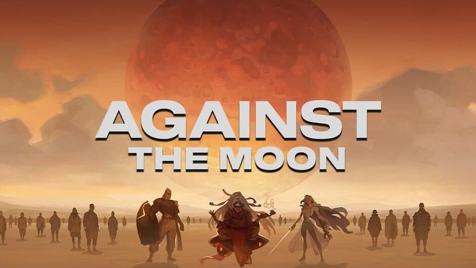Against the Moon banner