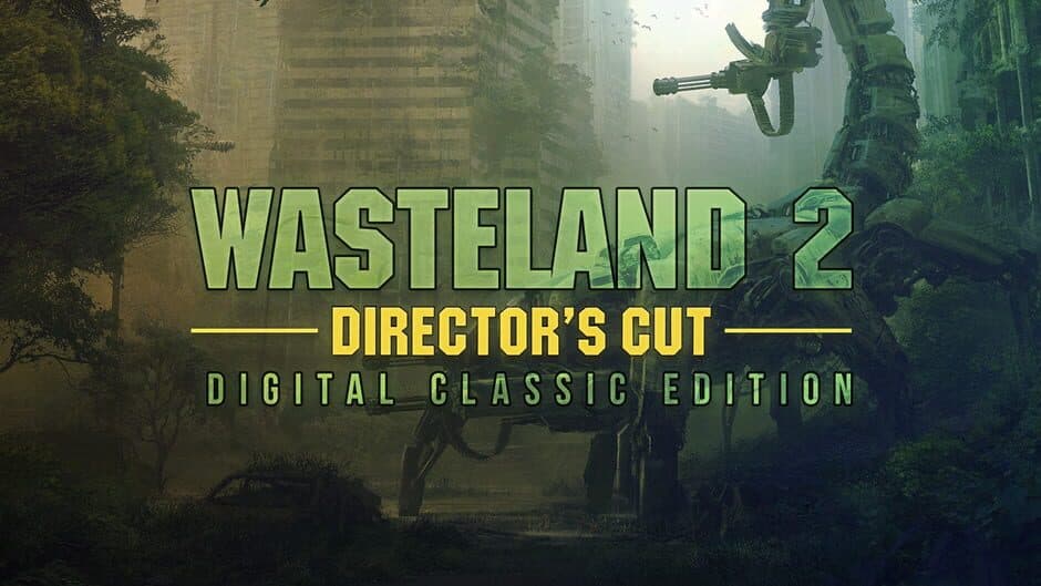 Wasteland 2: Director's Cut - Digital Classic Edition banner
