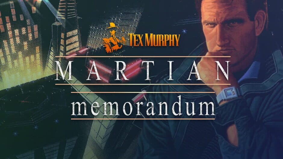 Tex Murphy: Martian Memorandum banner