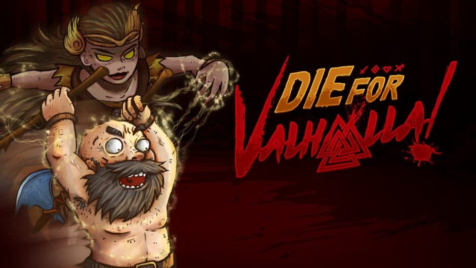 Die for Valhalla! banner