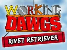 Working Dawgs: Rivet Retriever cover art