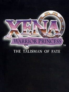Xena: Warrior Princess - The Talisman of Fate cover art