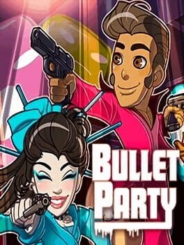 Bullet Party cover art