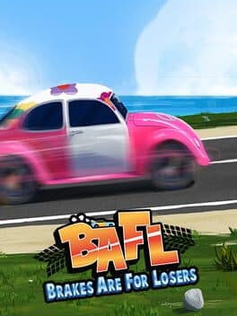 BAFL: Brakes Are For Losers cover art
