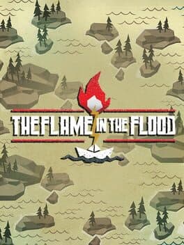 The Flame in the Flood cover art