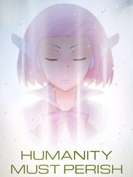 Humanity Must Perish cover art