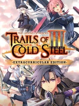 The Legend of Heroes: Trails of Cold Steel III - Extracurricular Edition cover art