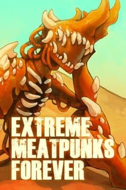 Extreme Meatpunks Forever cover art
