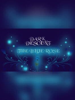 Dark Descent: The Blue Rose cover art