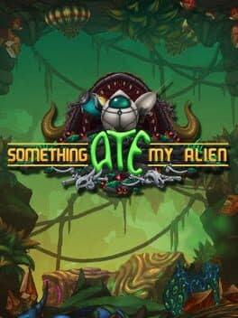 Something Ate My Alien cover art