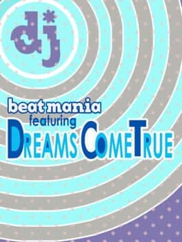 Beatmania Featuring: Dreams Come True cover art