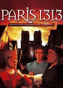 Paris 1313: The Mystery of Notre-Dame Cathedral cover art